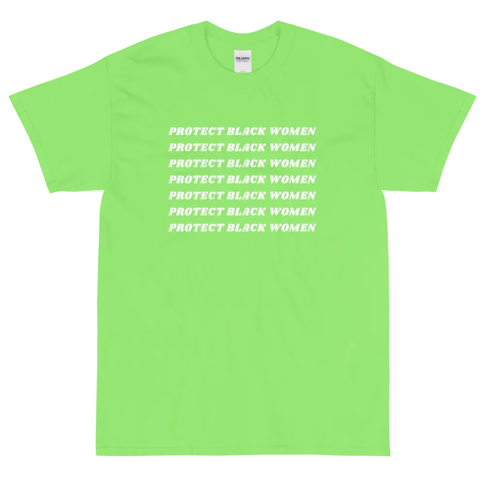 Protect Black Women T-Shirt